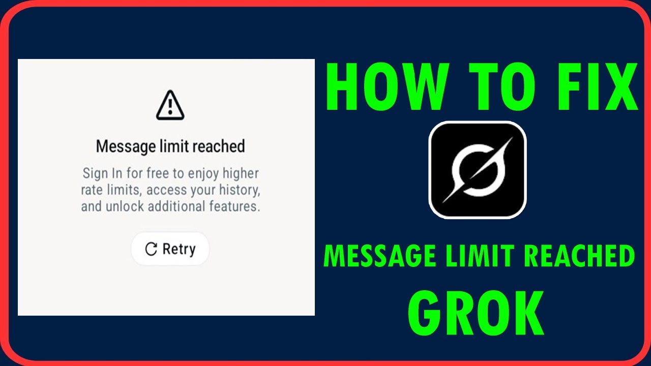 How To Fix Grok AI Message Limit Reached Problem