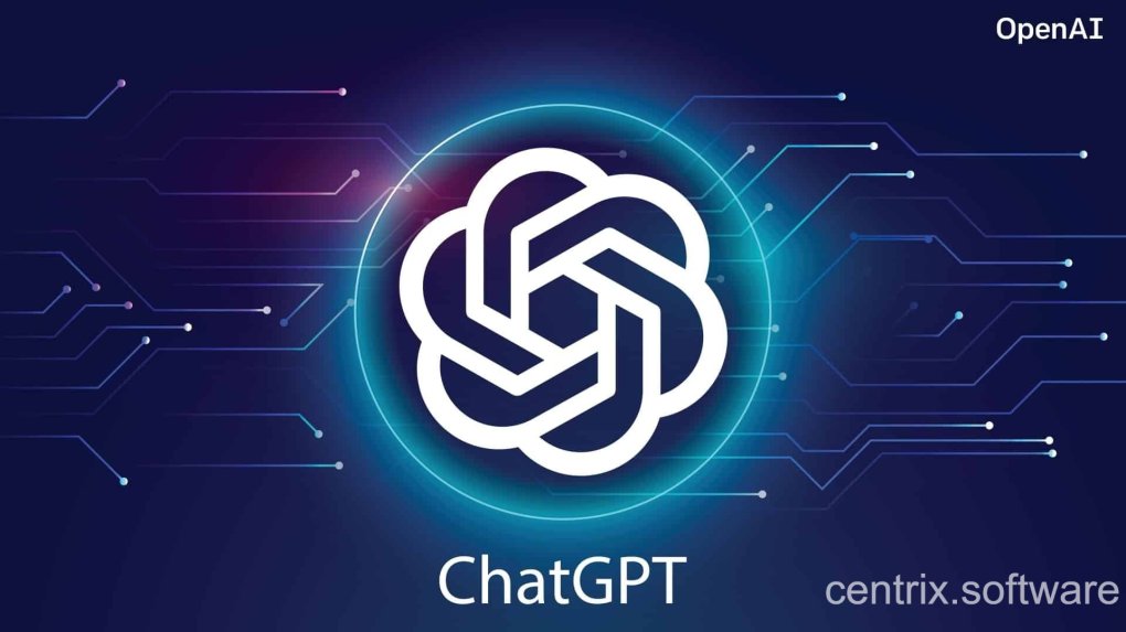 ChatGPT là gì? 4 model nổi bật nhất hiện nay đến từ OpenAI - Centrix Software