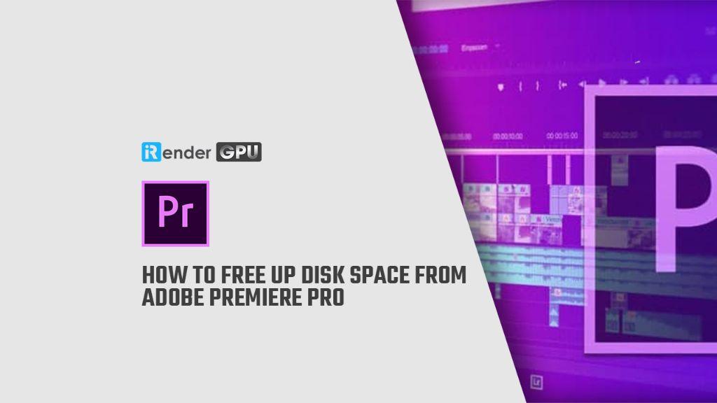 Xóa Media Cache trong Adobe Premiere