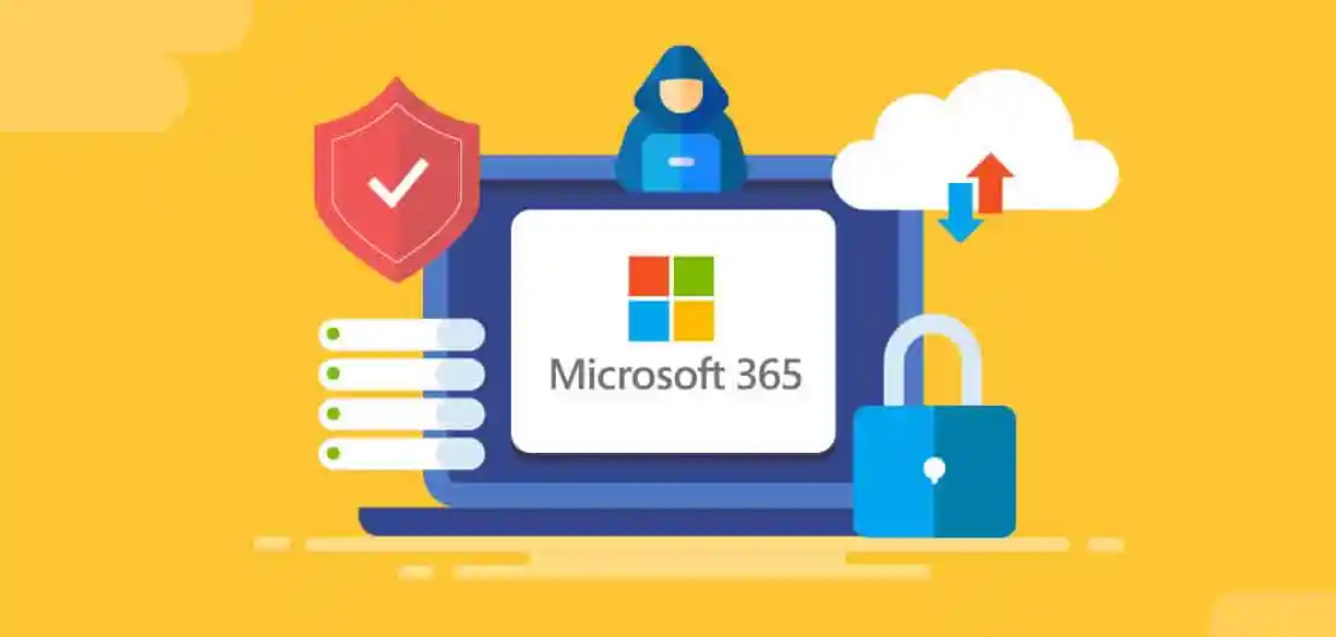 KHUYẾN NGHỊ BẢO MẬT TRÊN MICROSOFT 365 - BẠN ĐÃ BIẾT? - Microsoft Office 365