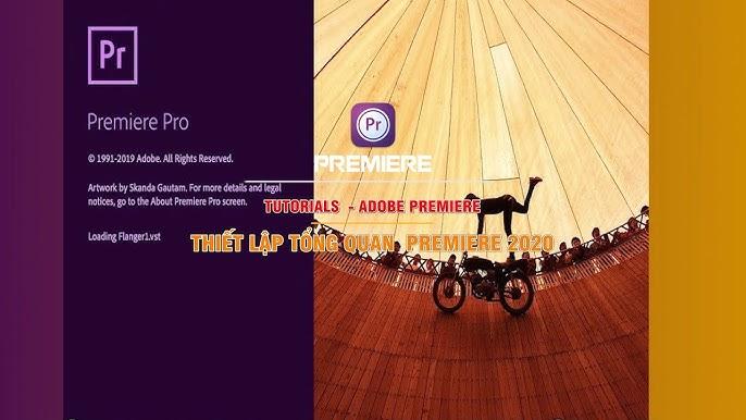 Thiết lập ban đầu cho Adobe Premiere Pro