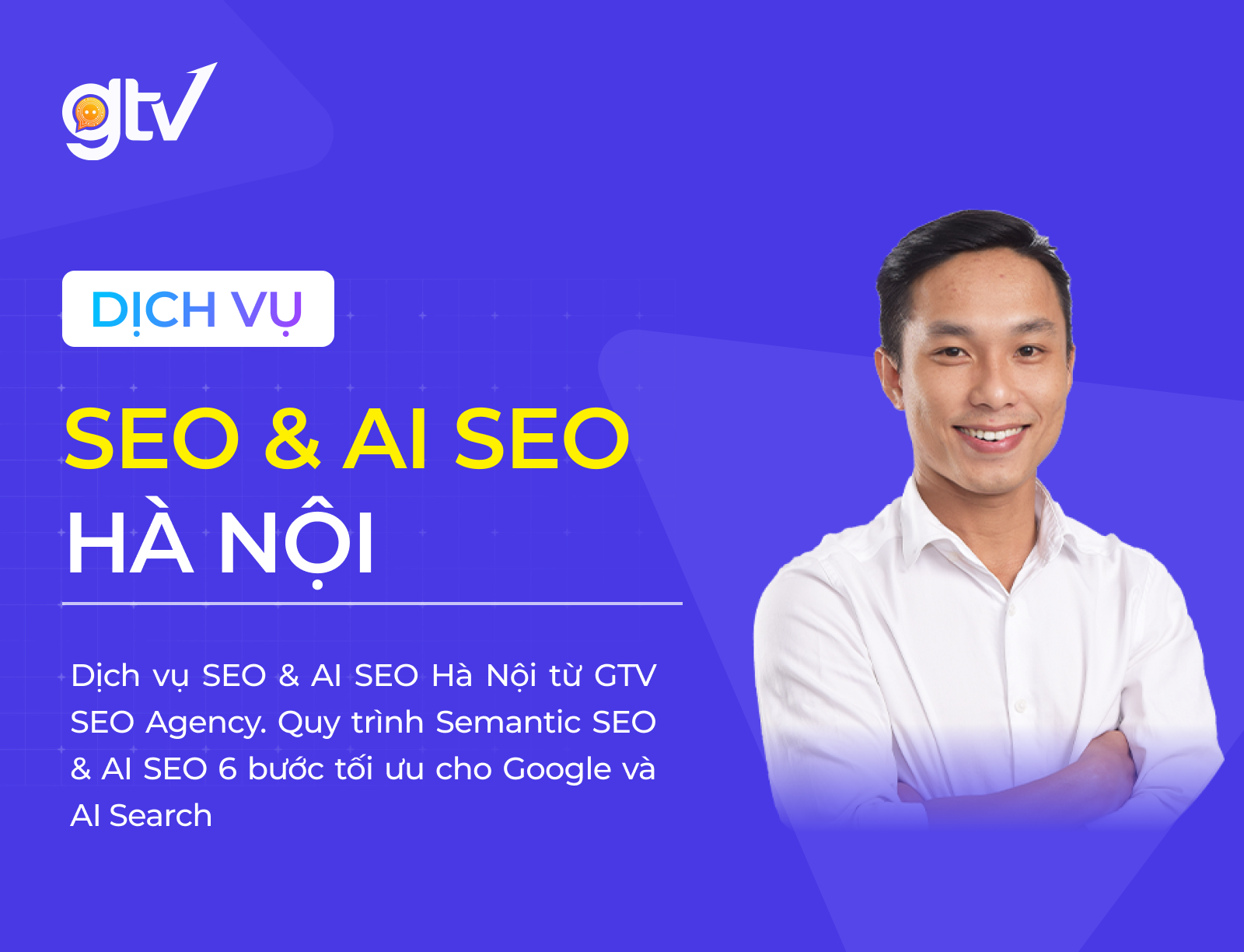 Dịch vụ SEO Hà Nội | Tối ưu Google + AI Search | GTV SEO