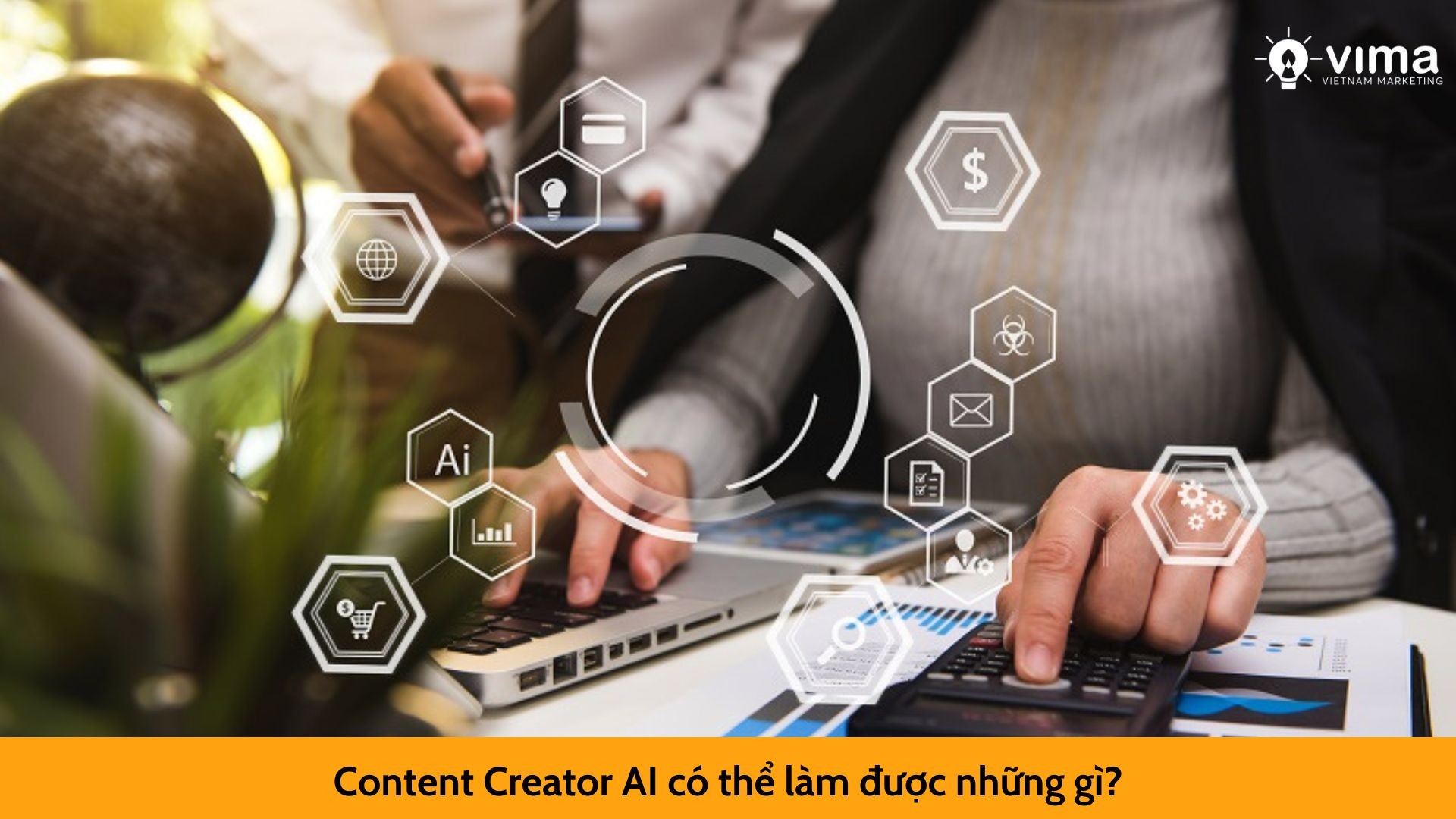 Content Creator AI – Nghề mới trong ngành marketing năm 2025