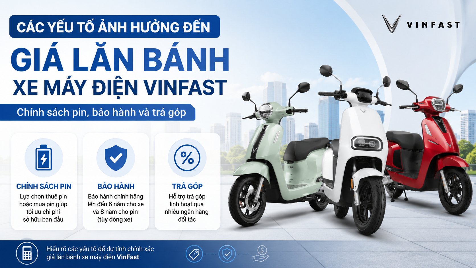 Các yếu tố ảnh hưởng đến giá lăn bánh xe máy điện VinFast Các yếu tố ảnh hưởng đến giá lăn bánh xe máy điện VinFast - giá xe máy điện VinFast