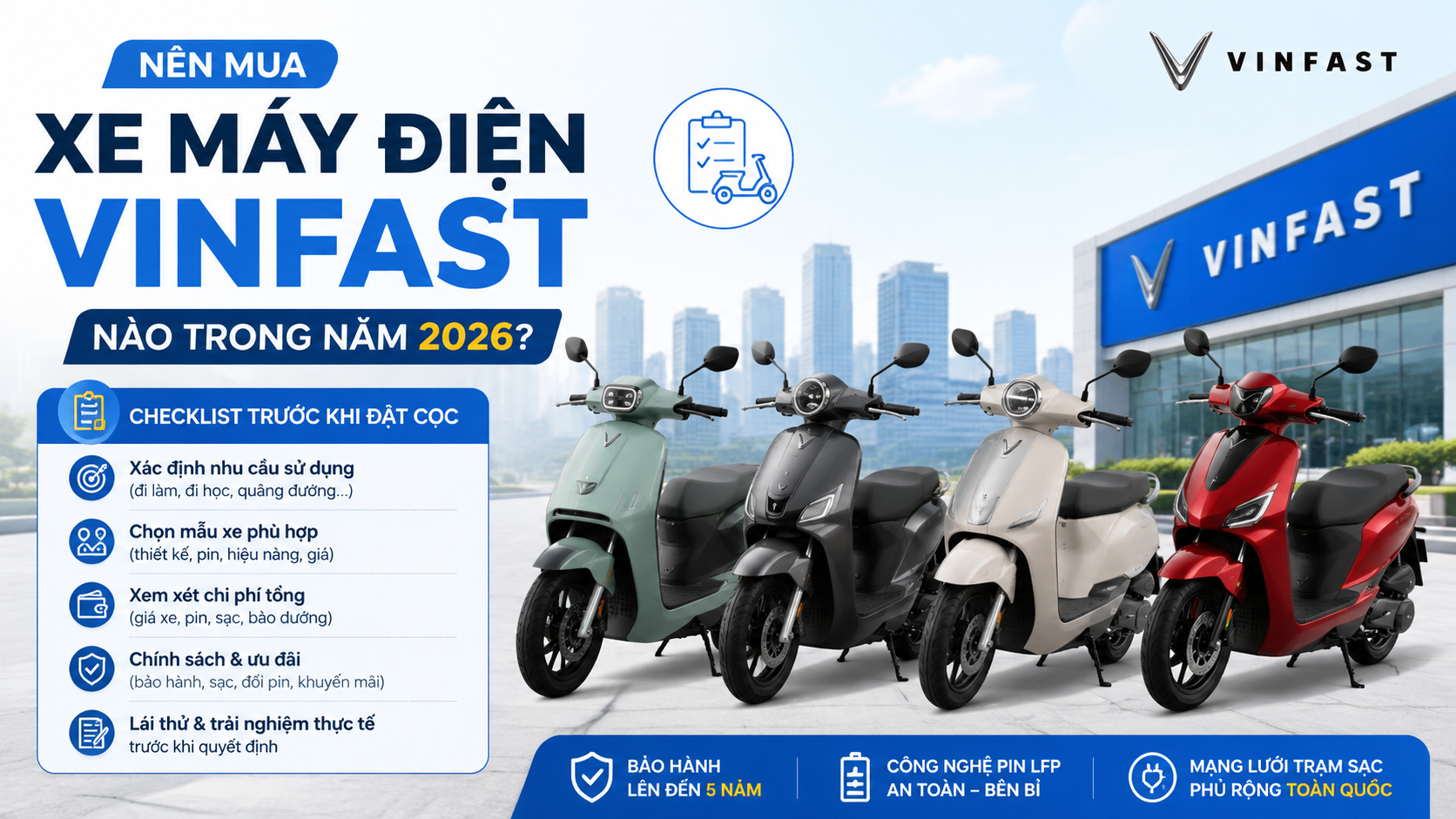 Nên mua xe máy điện VinFast nào trong năm 2026? Nên mua xe máy điện VinFast nào trong năm 2026? - giá xe máy điện VinFast