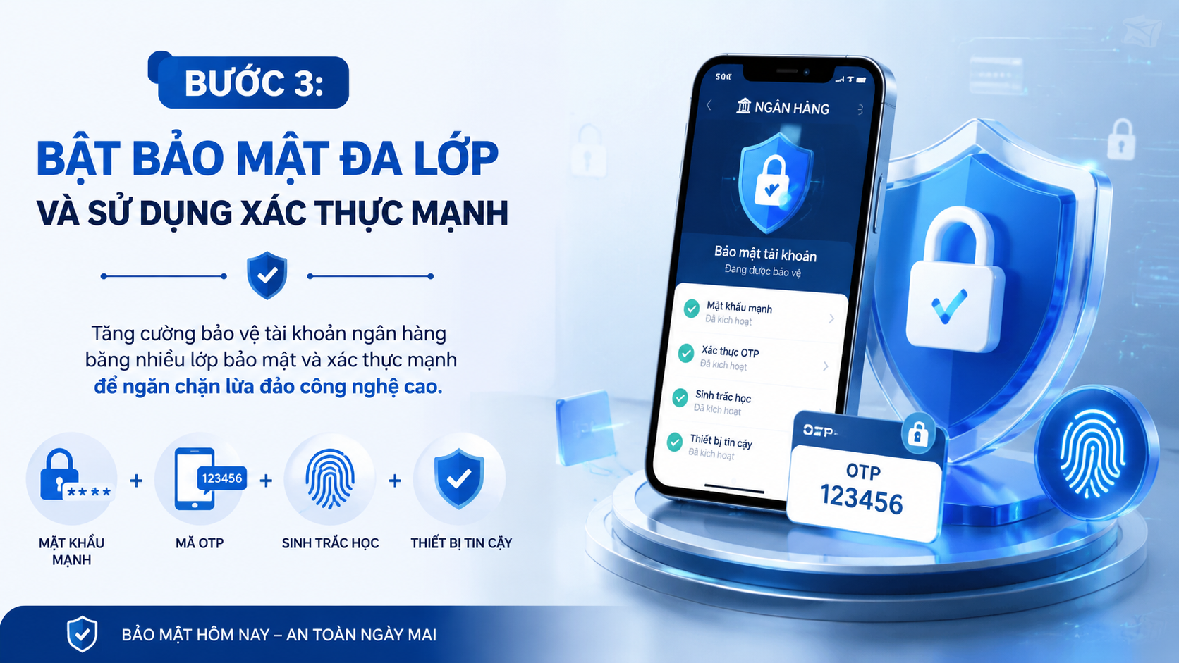 Bước 3: Bật bảo mật đa lớp và sử dụng xác thực mạnh - bảo vệ tài khoản ngân hàng