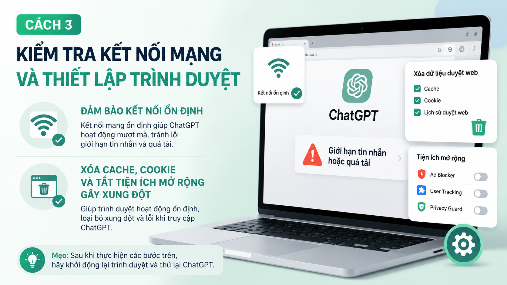 Cách 3: Kiểm tra kết nối mạng và thiết lập trình duyệt Cách 3: Kiểm tra kết nối mạng và thiết lập trình duyệt - chatgpt giới hạn tin nhắn