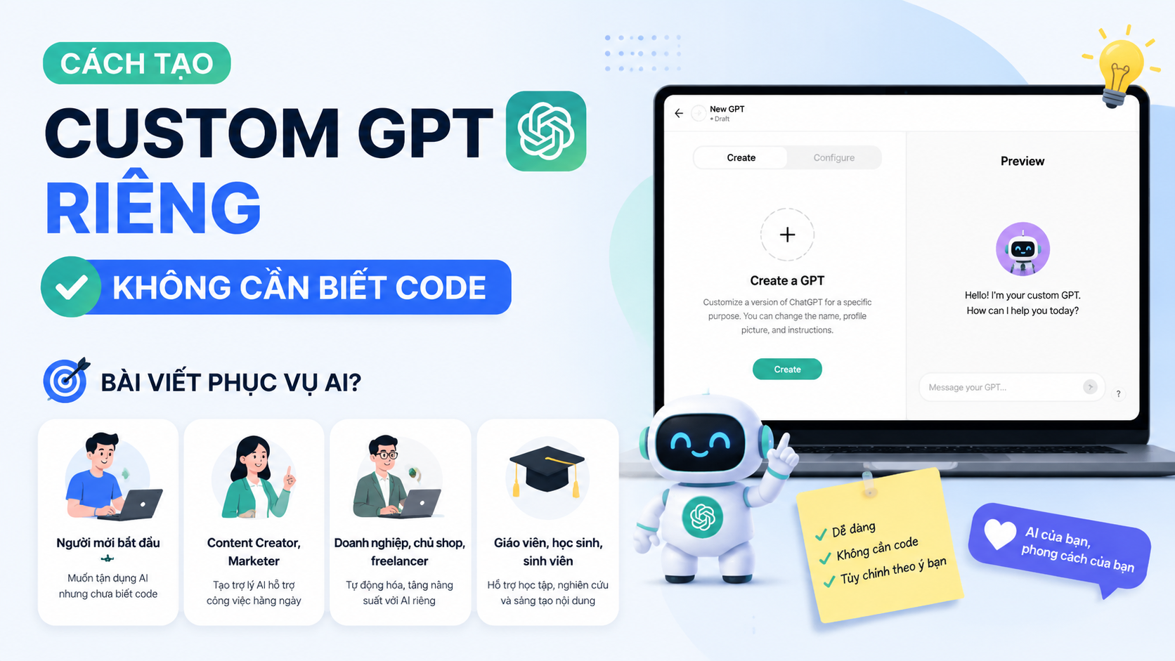 Target Audience & Objectives: Bài viết phục vụ ai? Target Audience & Objectives: Bài viết phục vụ ai? - tạo custom gpt