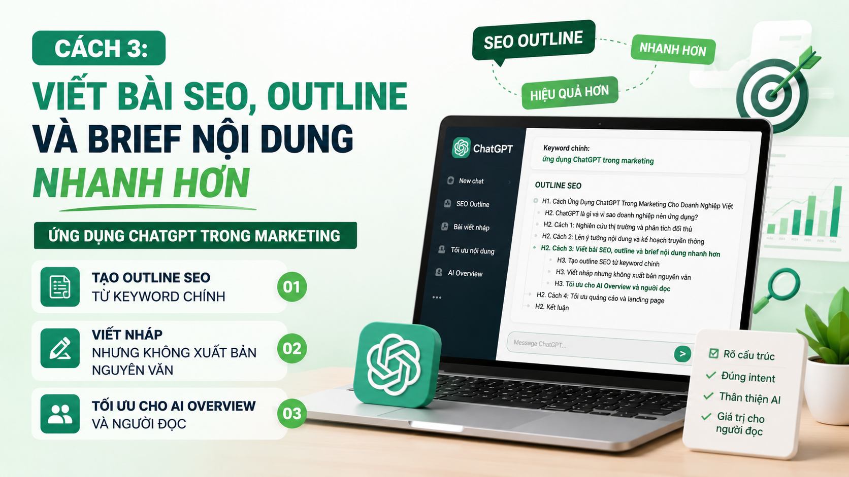 Cách 3: Viết bài SEO, outline và brief nội dung nhanh hơn - chatgpt trong marketing