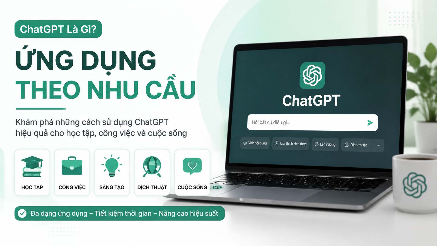 Ứng dụng theo nhu cầu - chatgpt là gì