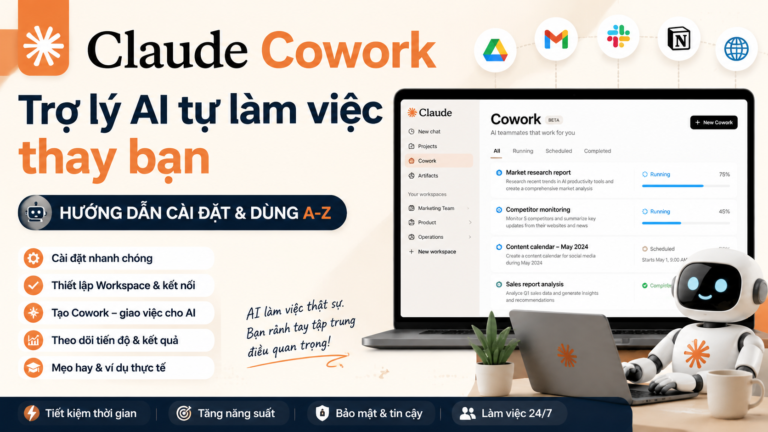 Claude Cowork: Trợ lý AI tự làm việc thay bạn — Hướng dẫn cài đặt & dùng A‑Z - Claude Cowork: Trợ lý AI tự làm việc thay bạn — Hướng dẫn cài đặt & dùng A-Z