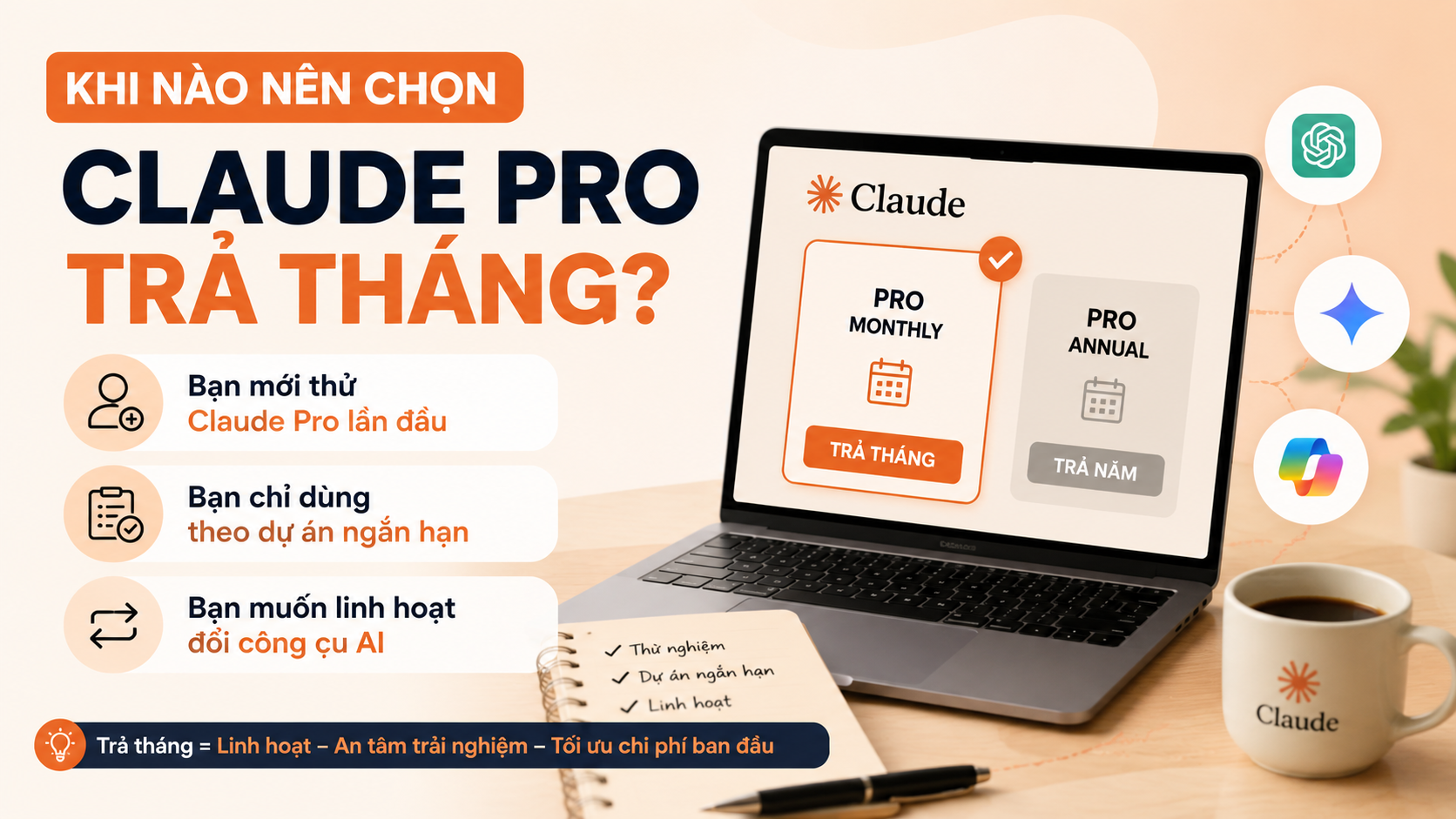 Khi nào nên chọn Claude Pro trả tháng? - claude pro trả tháng hay trả năm