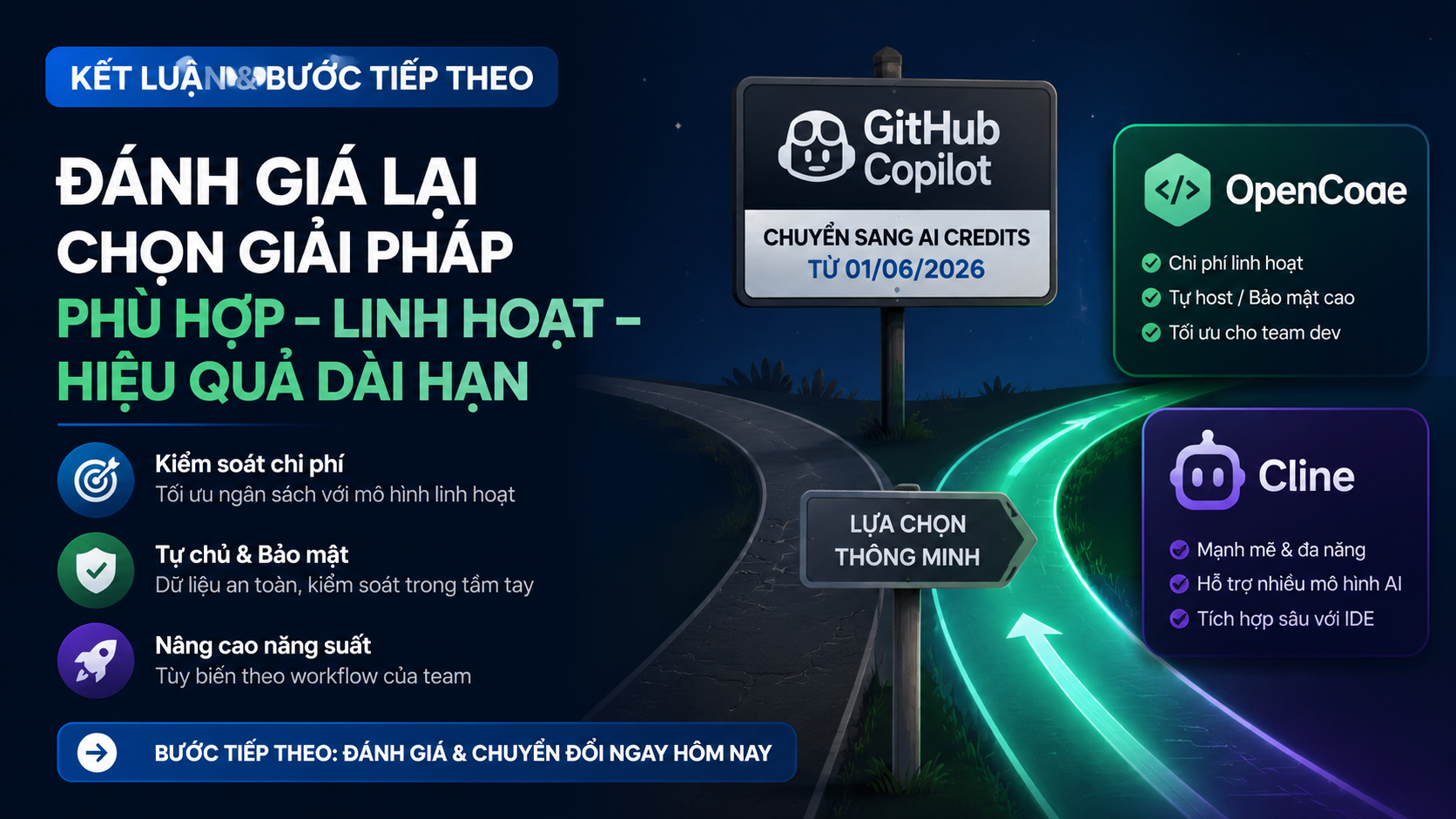 Kết luận và bước tiếp theo - GitHub Copilot, OpenCode, Cline
