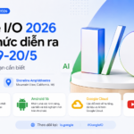 Google I/O 2026 chính thức diễn ra ngày 19-20/5: Tất cả những gì bạn cần biết - Google I/O 2026 chính thức diễn ra ngày 19-20/5: Tất cả những gì bạn cần biết