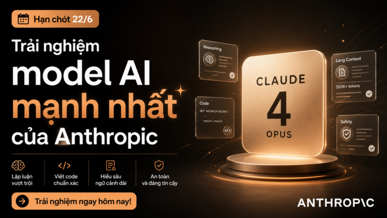 Hạn chót 22/6: Trải nghiệm model AI mạnh nhất của Anthropic ngay hôm nay - hạn chót Fable 5, trải nghiệm Claude Fable 5