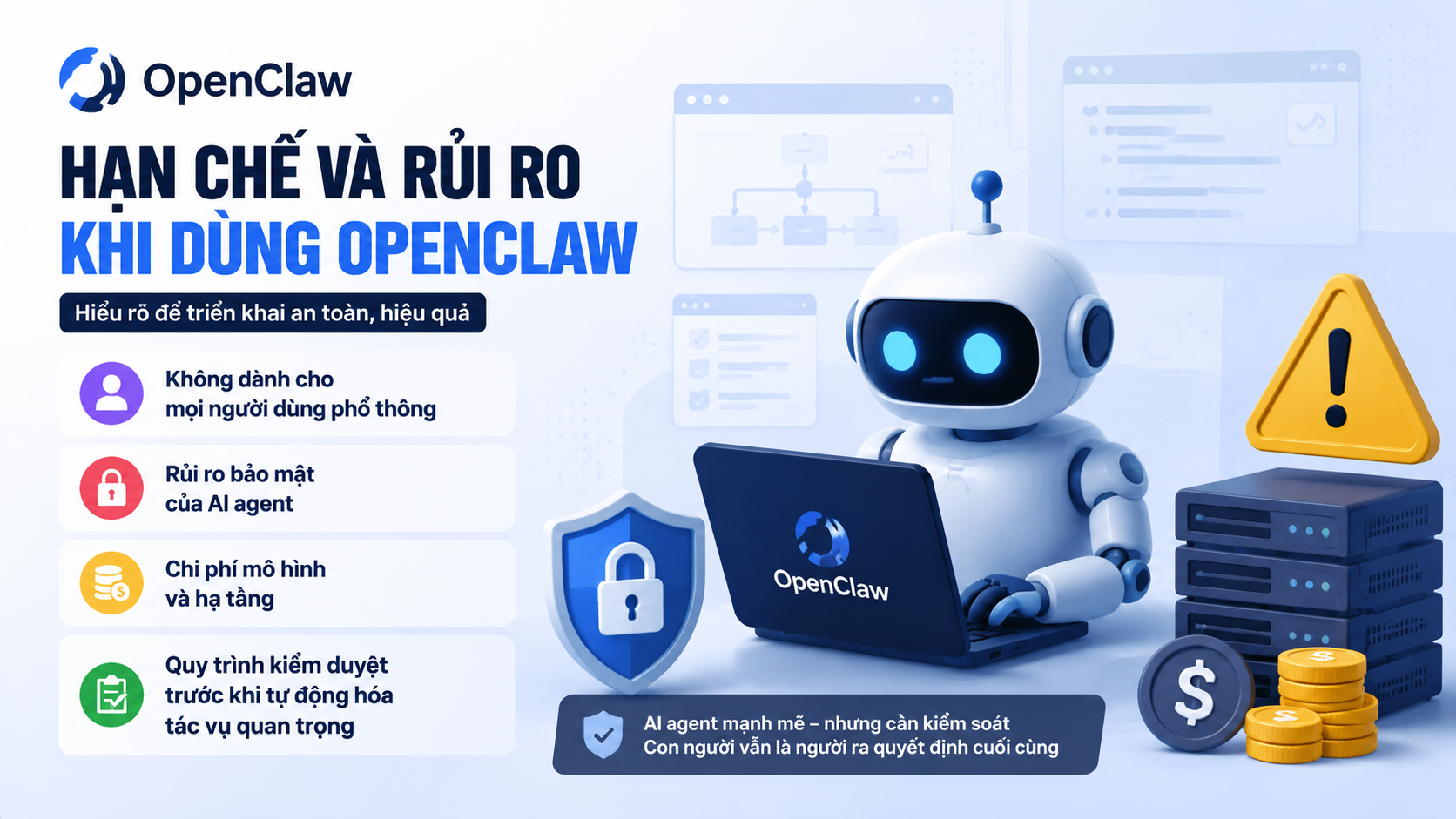 Hạn chế và rủi ro khi dùng OpenClaw - OpenClaw là gì