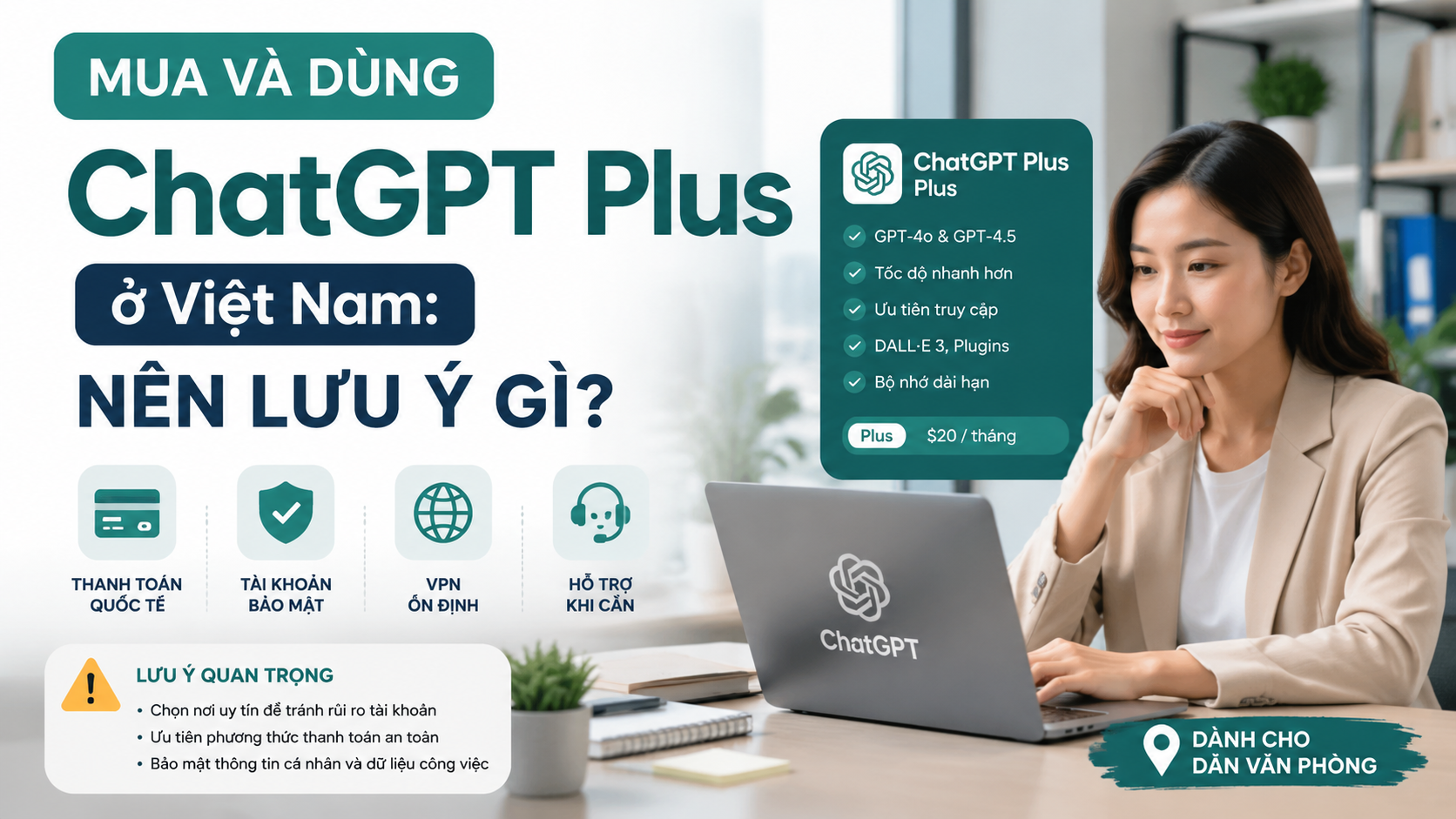 Mua và dùng ChatGPT Plus ở Việt Nam: Nên lưu ý gì? Mua và dùng ChatGPT Plus ở Việt Nam: Nên lưu ý gì? - review chatgpt plus