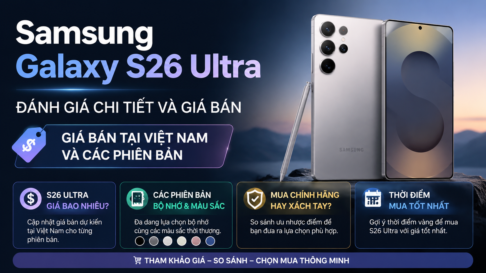 Giá bán Samsung Galaxy S26 Ultra tại Việt Nam và các phiên bản - Samsung Galaxy S26 Ultra