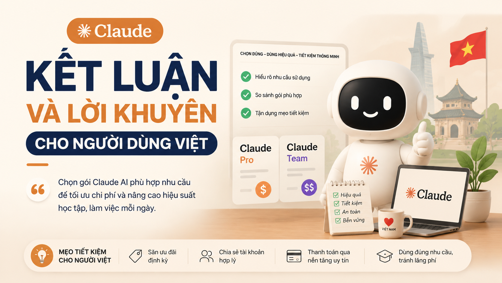 Kết luận và lời khuyên cho người dùng Việt - giá claude ai mới nhất