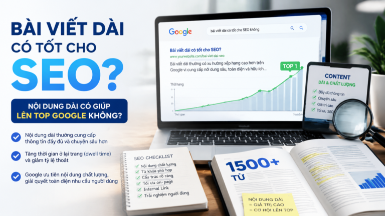 Bài viết dài có tốt cho SEO? Nội dung dài có giúp bài viết lên Top Google không? - bài viết dài có tốt cho SEO