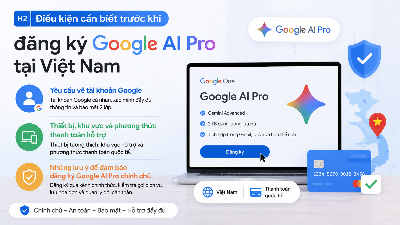 Điều kiện cần biết trước khi đăng ký Google AI Pro tại Việt Nam - đăng ký google ai pro