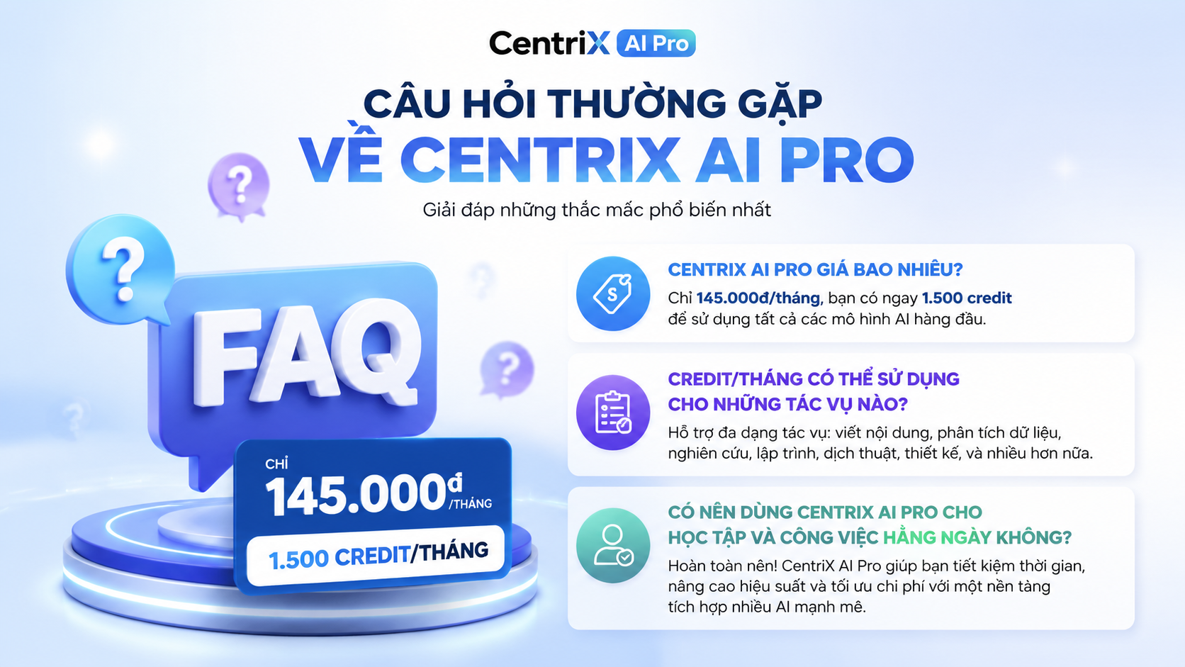 Câu hỏi thường gặp về CentriX AI Pro - CentriX AI Pro, ChatGPT, Gemini, Copilot, Grok, DeepSeek