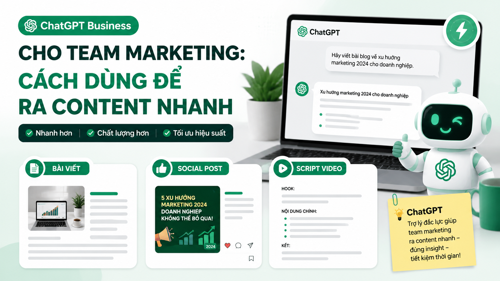 Sản xuất bài viết, social post, script video - chatgpt business team marketing