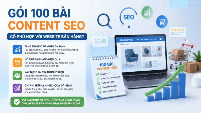 Gói 100 bài content SEO có phù hợp với website bán hàng? - triển khai 100 bài viết SEO