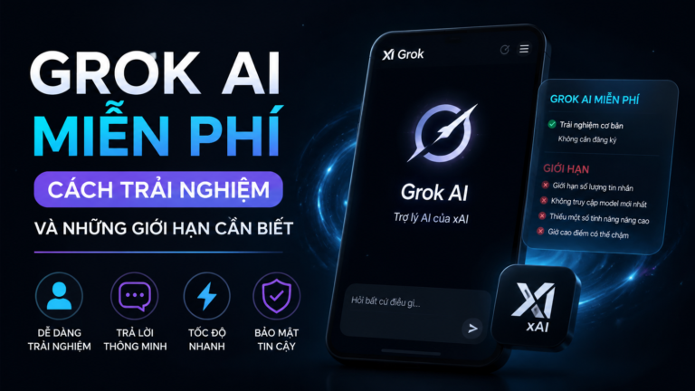 Grok AI miễn phí: Cách trải nghiệm và những giới hạn cần biết - Grok AI miễn phí, Grok free, dùng Grok online