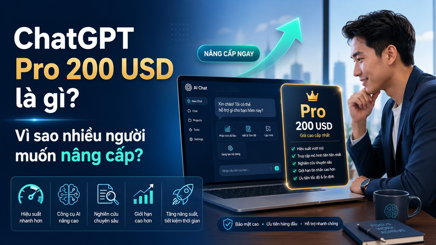ChatGPT Pro 200 USD là gì và vì sao nhiều người muốn nâng cấp? - cách mua ChatGPT Pro, nâng cấp ChatGPT Pro, đăng ký ChatGPT Pro, thanh toán ChatGPT