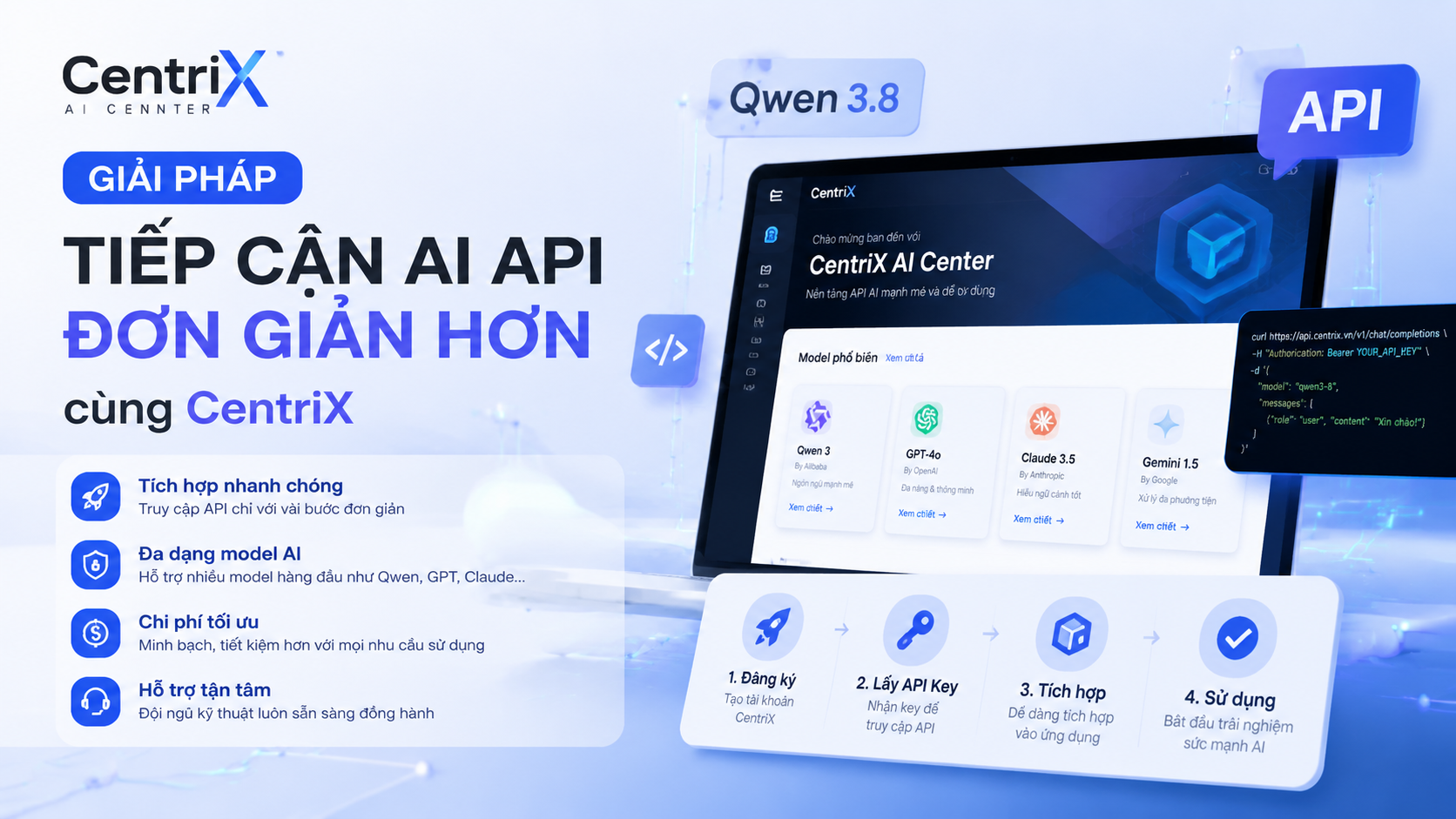 Giải pháp tiếp cận AI API đơn giản hơn cùng CentriX - Qwen 3.8 API