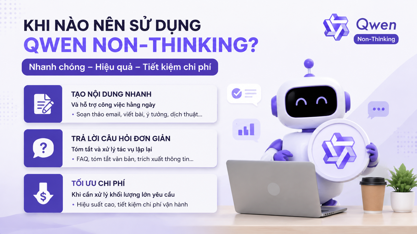 Khi nào nên sử dụng Qwen Non-Thinking? - Qwen Thinking
