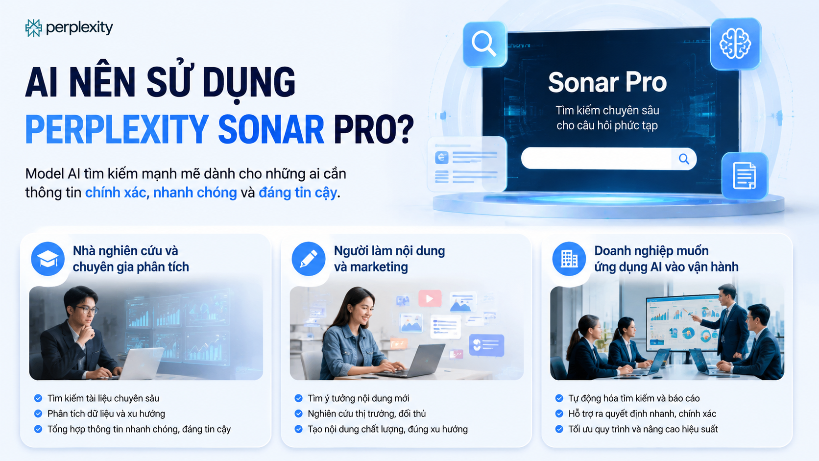 Ai nên sử dụng Perplexity Sonar Pro? Ai nên sử dụng Perplexity Sonar Pro? - Sonar Pro là gì, Perplexity Sonar Pro, AI search model