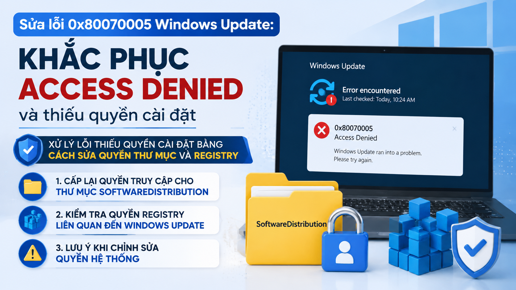 Xử lý lỗi thiếu quyền cài đặt bằng cách sửa quyền thư mục và Registry - sửa lỗi 0x80070005 Windows Update