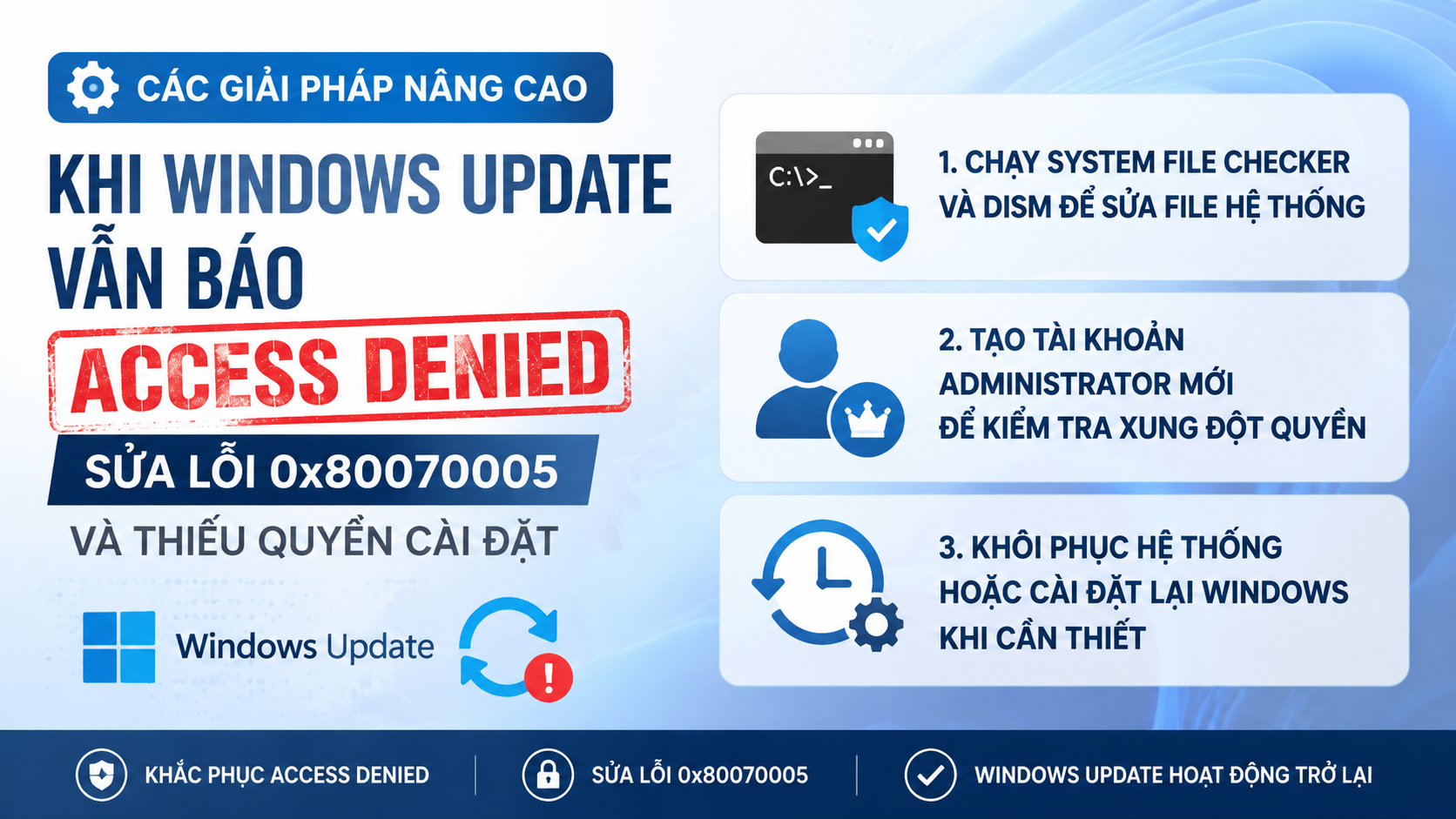 Các giải pháp nâng cao khi Windows Update vẫn báo Access Denied - sửa lỗi 0x80070005 Windows Update