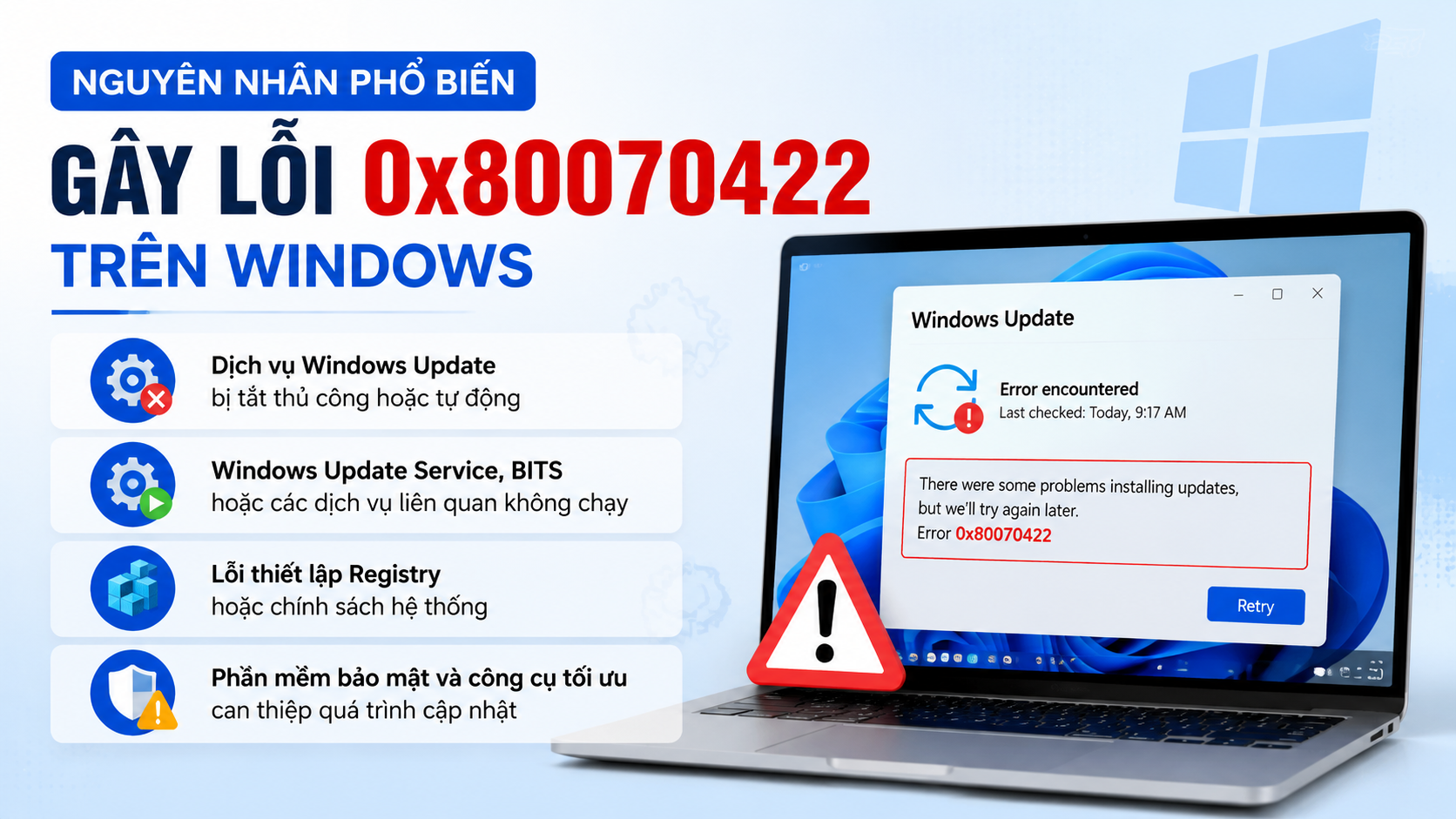 Nguyên nhân phổ biến gây lỗi 0x80070422 trên Windows - sửa lỗi 0x80070422