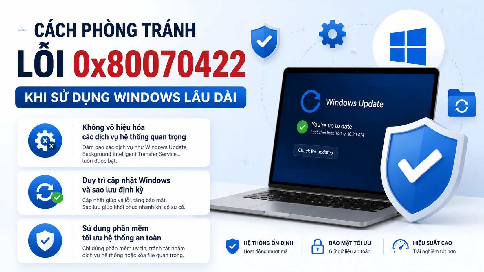 Cách phòng tránh lỗi 0x80070422 khi sử dụng Windows lâu dài - sửa lỗi 0x80070422