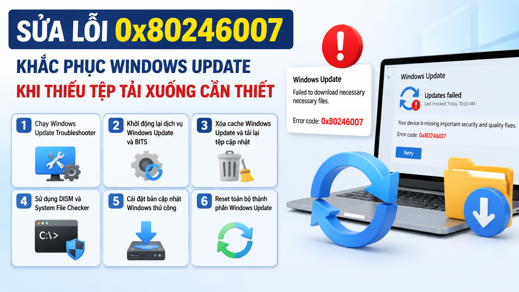 Sửa lỗi 0x80246007 bằng các phương pháp hiệu quả nhất Sửa lỗi 0x80246007 bằng các phương pháp hiệu quả nhất - sửa lỗi 0x80246007