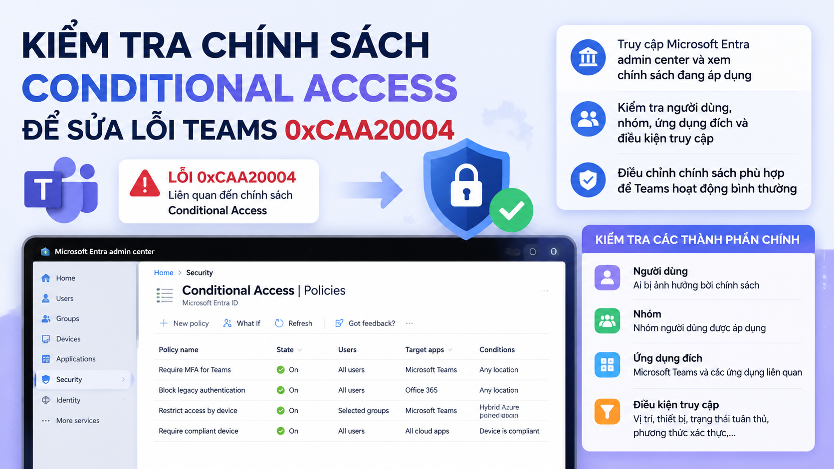Kiểm tra chính sách Conditional Access để sửa lỗi Teams 0xCAA20004 Kiểm tra chính sách Conditional Access để sửa lỗi Teams 0xCAA20004 - sửa lỗi Teams 0xCAA20004