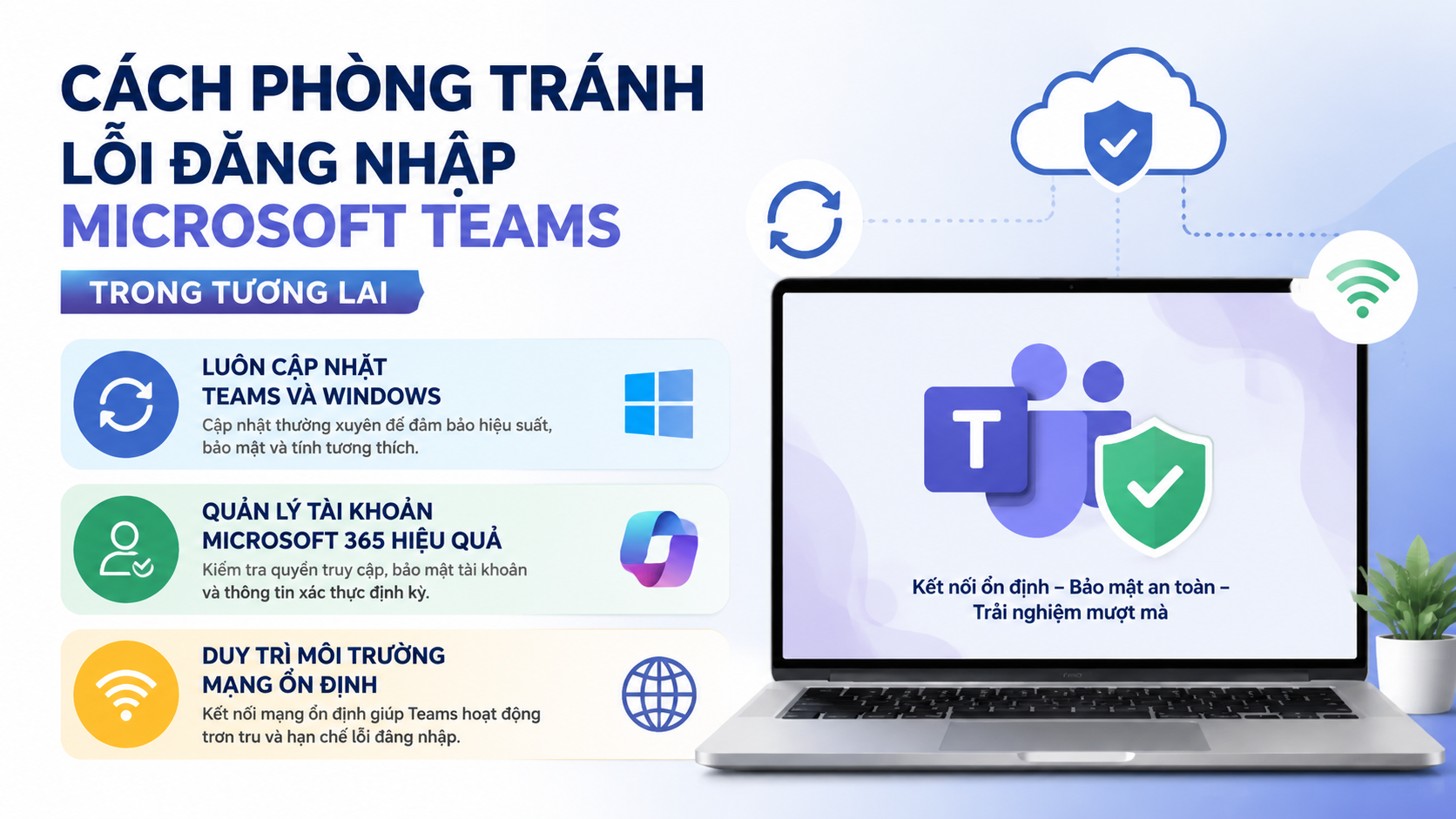 Cách phòng tránh lỗi đăng nhập Microsoft Teams trong tương lai - sửa lỗi Teams 0xCAA70004