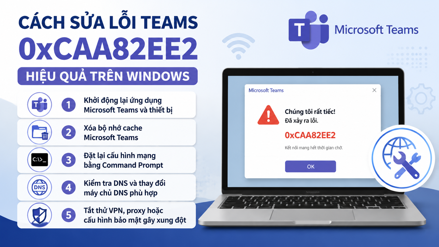 Cách sửa lỗi Teams 0xCAA82EE2 hiệu quả trên Windows - sửa lỗi Teams 0xCAA82EE2