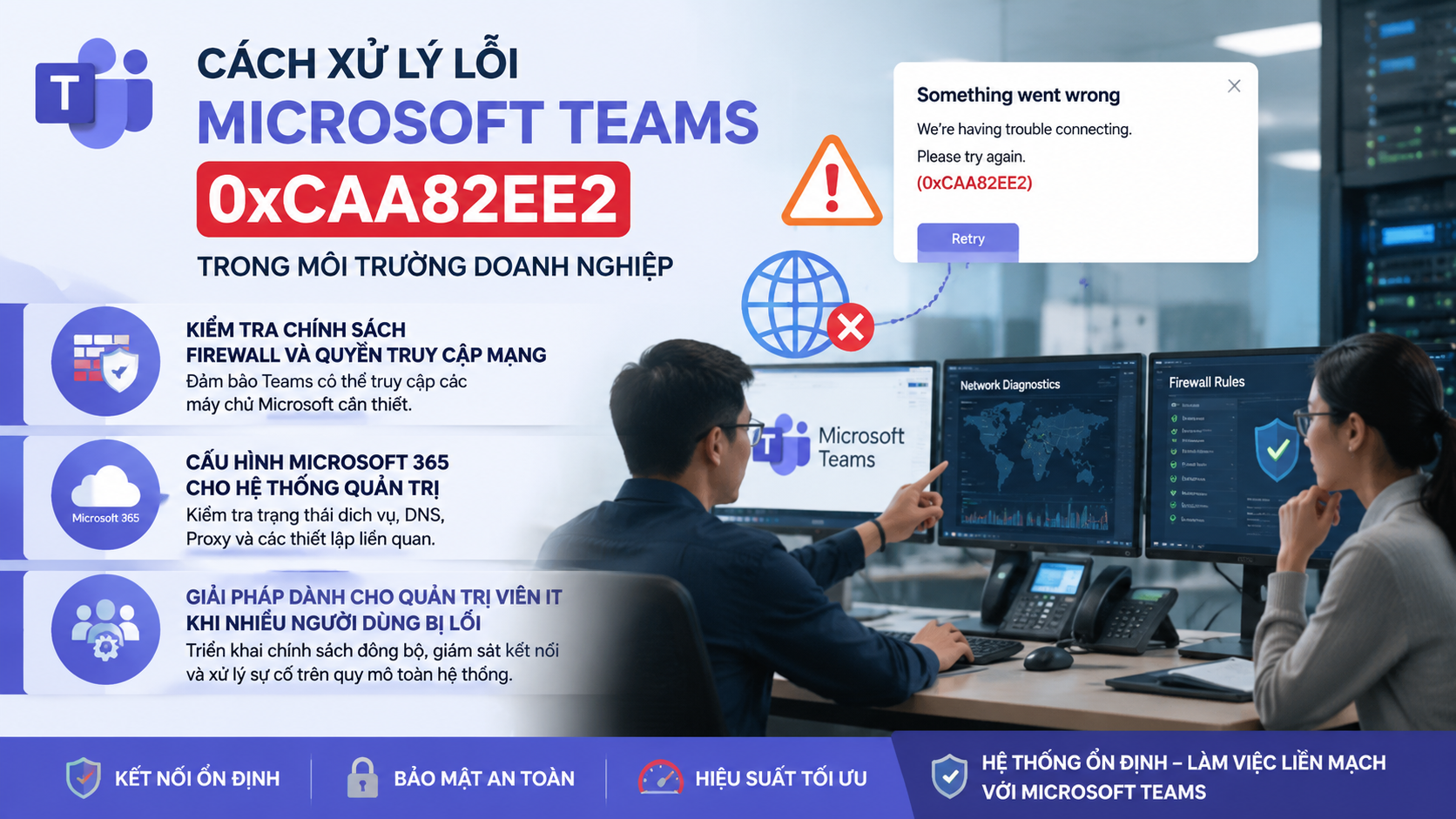 Cách xử lý lỗi Microsoft Teams 0xCAA82EE2 trong môi trường doanh nghiệp - sửa lỗi Teams 0xCAA82EE2