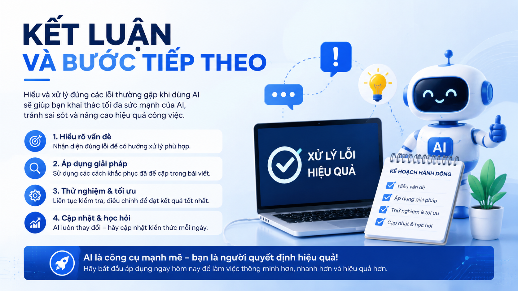 Kết luận và bước tiếp theo - lỗi thường gặp khi dùng ai