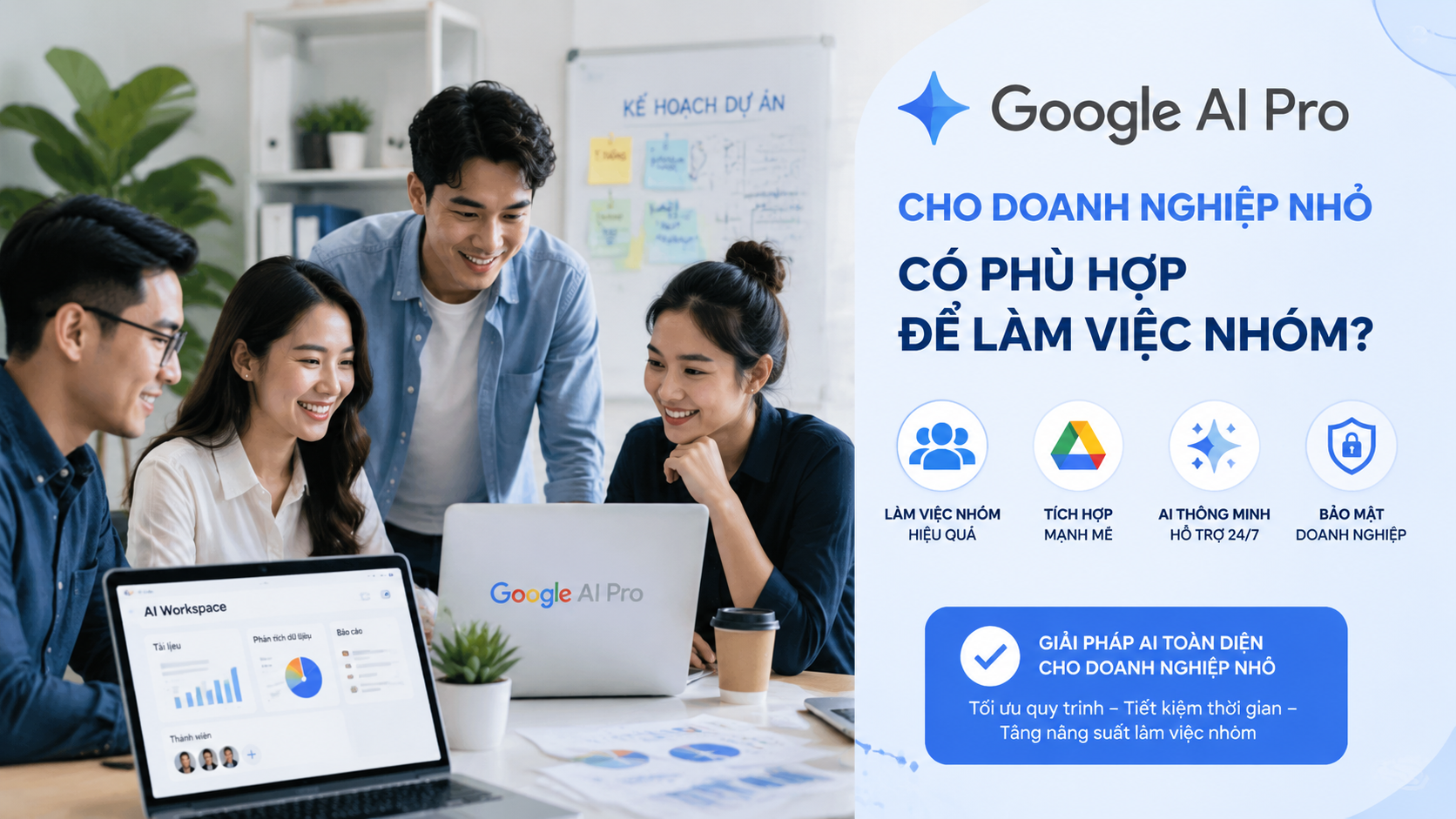 Google AI Pro cho doanh nghiệp nhỏ: Có phù hợp để làm việc nhóm? - google ai pro cho doanh nghiệp