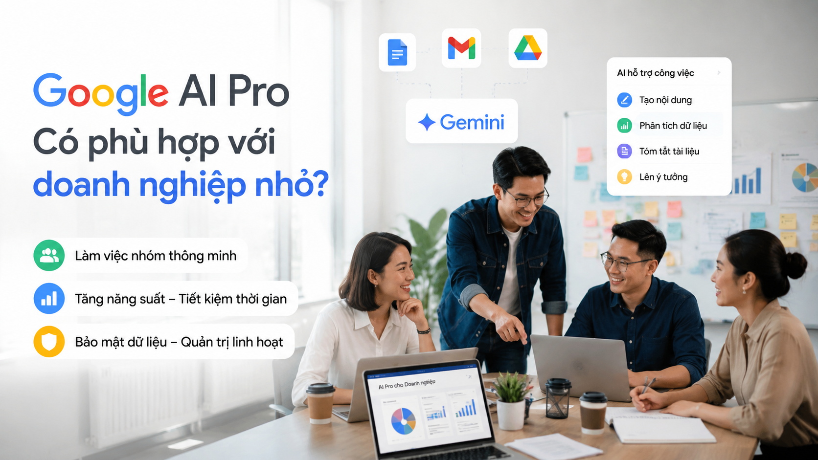 Google AI Pro có thực sự phù hợp với doanh nghiệp nhỏ không? - google ai pro cho doanh nghiệp