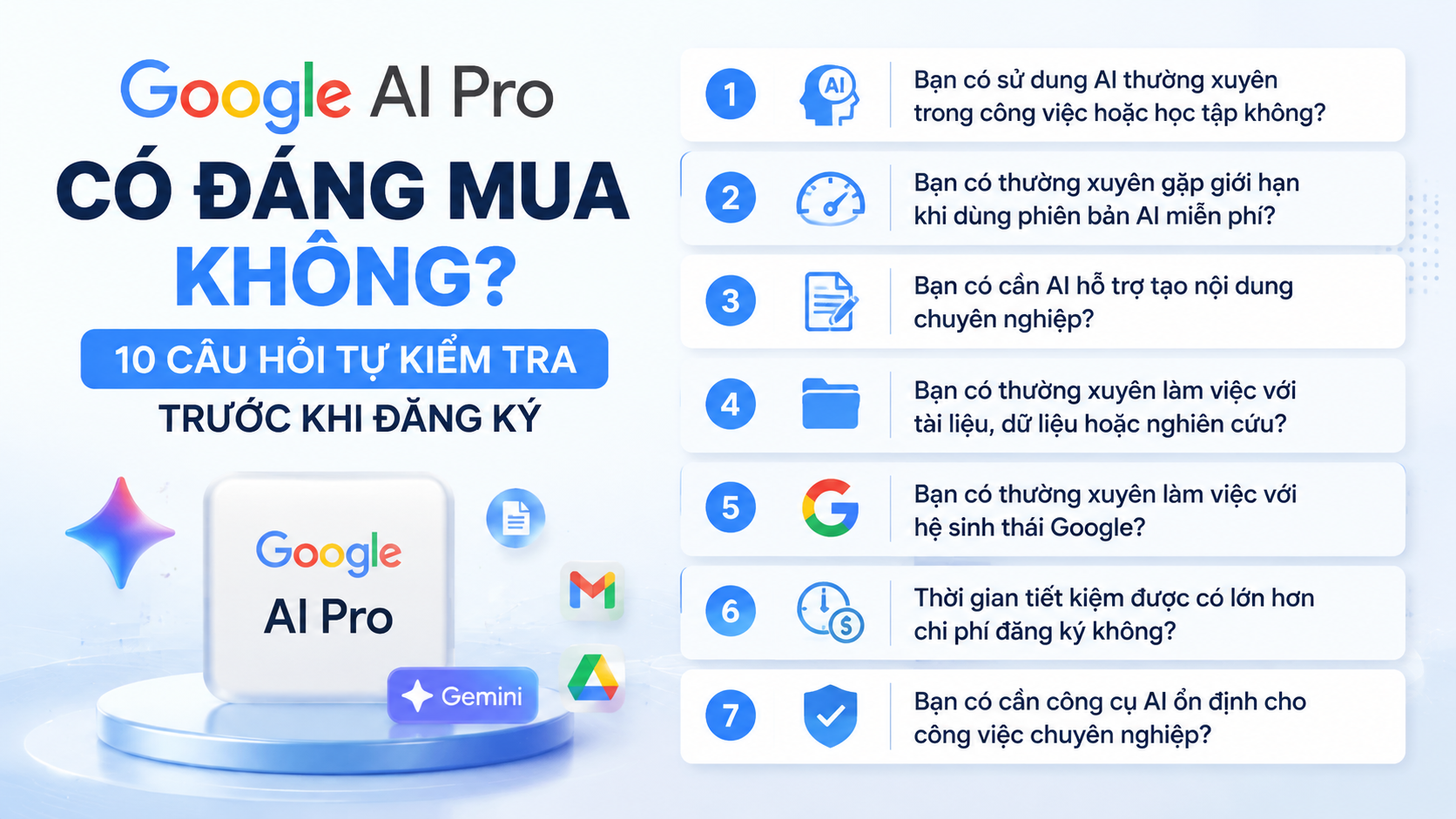 Google AI Pro có đáng mua không? 10 câu hỏi tự kiểm tra trước khi đăng ký - google ai pro có đáng mua không