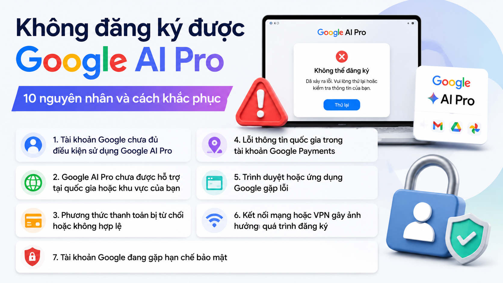 nguyên nhân không đăng ký được Google AI Pro và cách khắc phục - không đăng ký được google ai pro