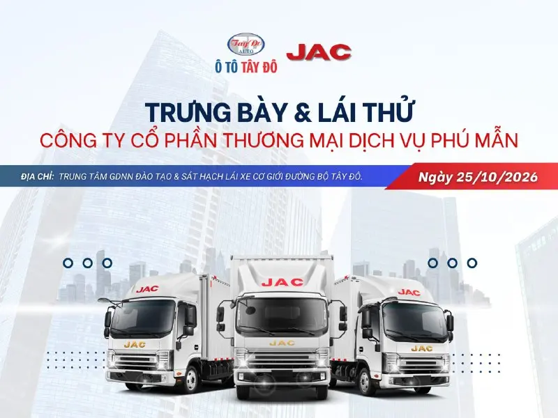 Banner quảng cáo chương trình Trưng bày và Lái thử xe tải JAC của Ô Tô Tây Đô
